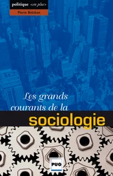 Les grands courants de la sociologie