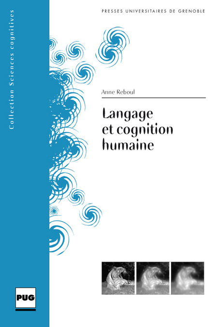Langage et cognition humaine - Anne Reboul - PUG