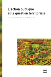 L'action publique et la question territoriale