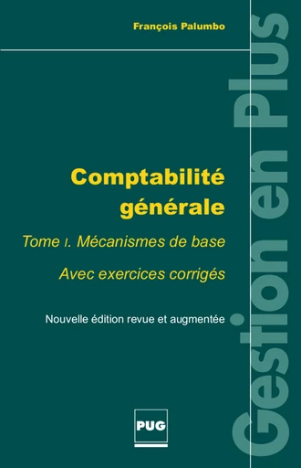 Comptabilité générale - Tome 1 - François Palumbo - PUG