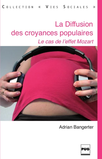 La Diffusion des croyances populaires - Adrian Bangerter - PUG