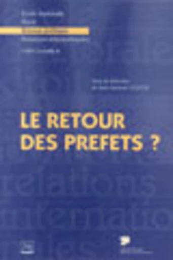 Le retour des préfets ? - Jean-Jacques Gleizal - PUG