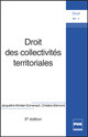 Droit des collectivités territoriales - Jacqueline Montain-Domenach, Christine Brémond - PUG