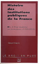 Histoire des institutions publiques de la France – Tome 3