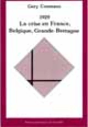 1929 ? La crise en France, Belgique, Grande-Bretagne - G. Coomans - PUG