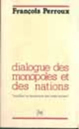 Dialogue des monopoles et des nations