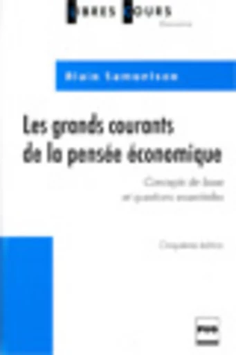 Les grands courants de la pensée économique - Alain Samuelson - PUG