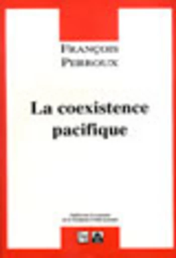 La coexistence pacifique (Broché) -  - PUG