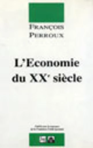 L'économie du XX° siècle (Relié) -  - PUG