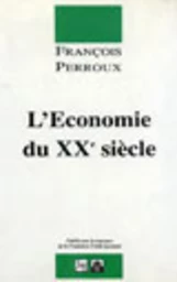 L'économie du XX° siècle (Relié)