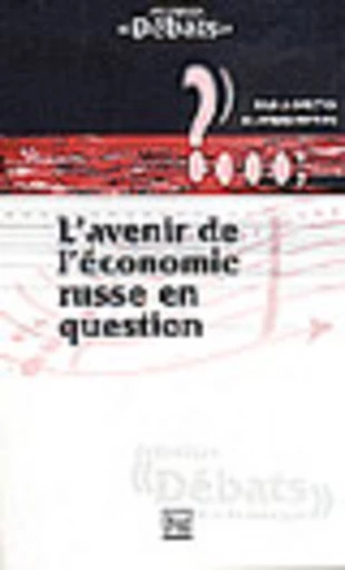 L'avenir de l'économie russe en question - Jacques Fontanel - PUG