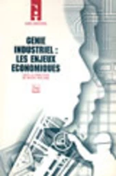 Génie industriel : les enjeux économiques