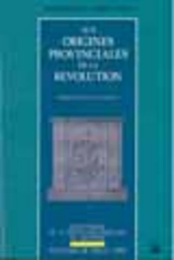 Aux origines provinciales de la Révolution  - Robert Chagny - PUG