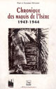 Chronique des maquis de l'Isère (1943-1944)