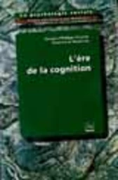 L'ère de la cognition