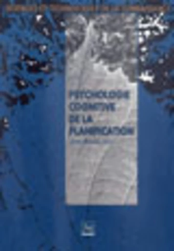 Psychologie cognitive de la planification - Jean-Michel Hoc - PUG