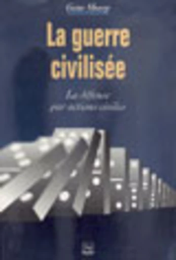 La guerre civilisée - Gene Sharp - PUG