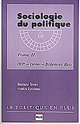 Sociologie du politique. Tome 2 - Bernard Denni, Patrick Lecomte - PUG