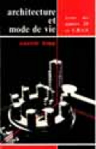 Architecture et mode de vie - Anatole Kopp - PUG