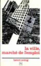 La ville, marché de l'emploi