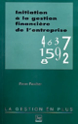 Initiation à la gestion financière des entreprises - Pierre Paucher - PUG