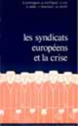 Les syndicats européens et la crise