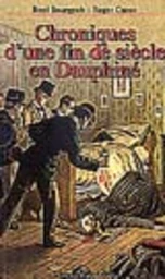 Chroniques d'une fin de siècle en Dauphiné