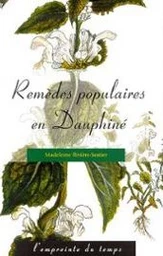 Remèdes populaires en Dauphiné