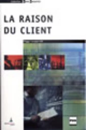 La Raison du client