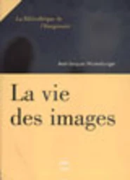 La Vie des images