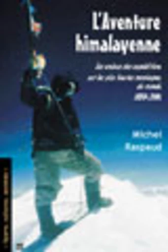 L'Aventure himalayenne - Michel Raspaud - PUG