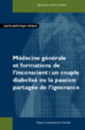 Médecine générale et formations de l'inconscient :