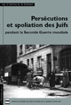 Persécutions et spoliation des Juifs pendant la Seconde Guerre mondiale - Tal Bruttmann - PUG