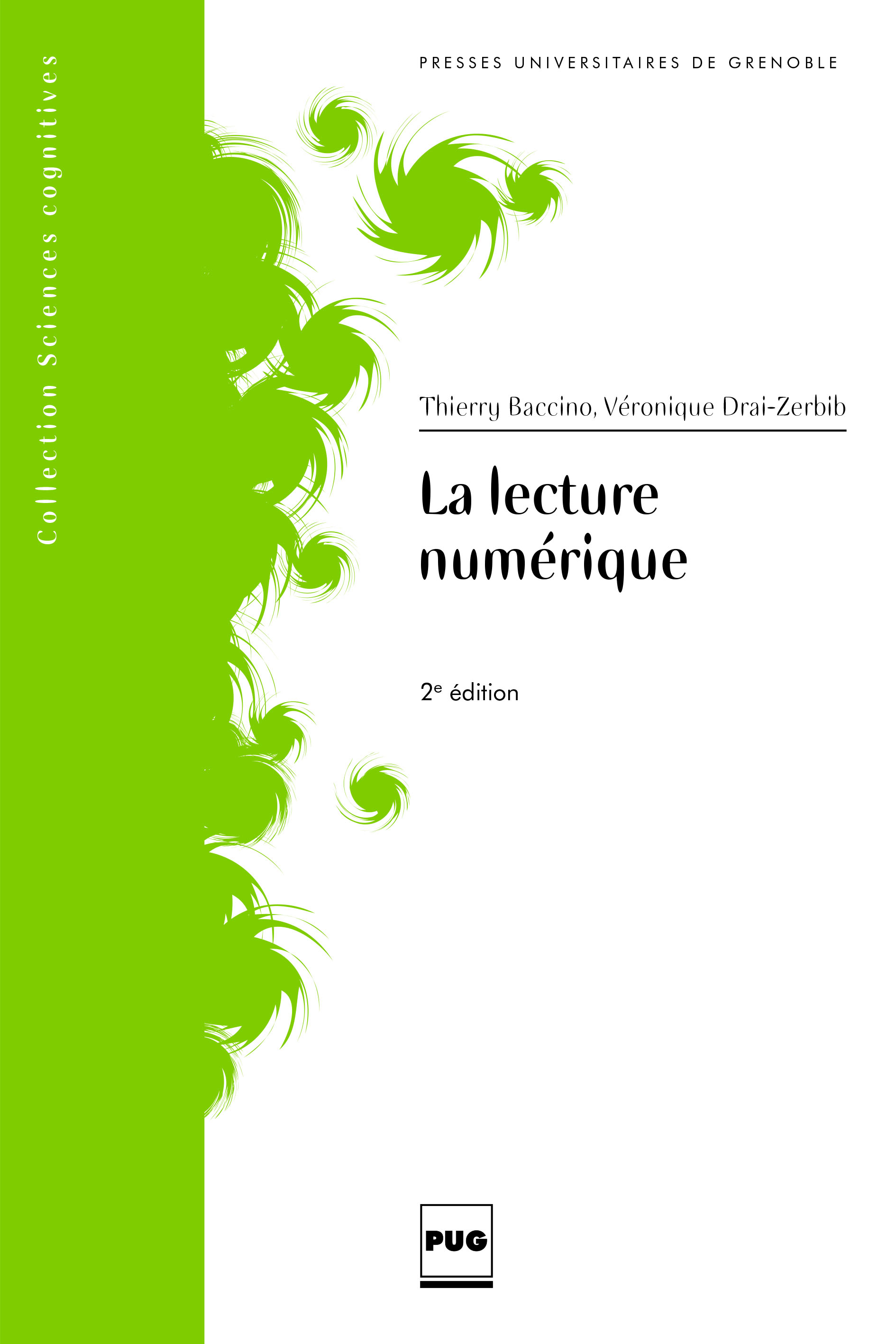 La lecture numérique - - Thierry Baccino, Véronique Drai-Zerbib (EAN13 : 9782706122057)  PUG 