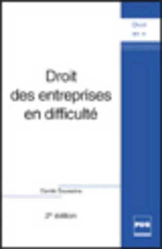 Droit des entreprises en difficulté - Carole Souweine - PUG