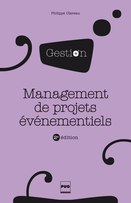 Management de projets événementiels - Philippe Claveau - PUG
