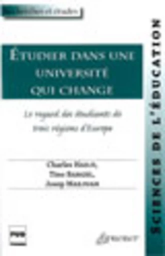 Étudier dans une université qui change - Charles Hadji, Tino Bargel - PUG