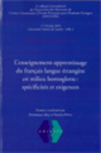 L'enseignement-apprentissage du français langue étrangère en milieu homoglotte : spécificités et exigences -  ADCUEFE - PUG