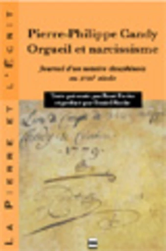 Pierre-Philippe Candy. Orgueil et narcissisme - René Favier - PUG