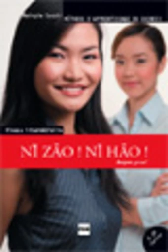 Ni Zao ! Ni Hao – Niveau intermédiaire - Rainple Cocchi - PUG