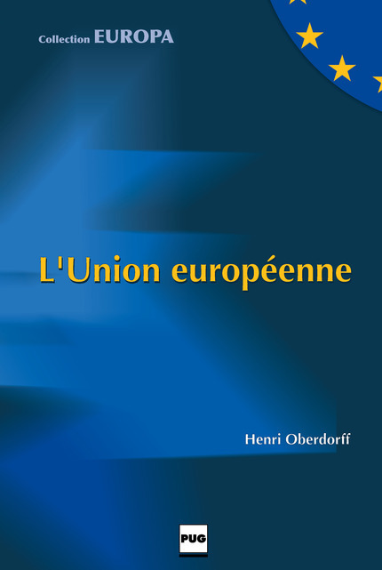 L'Union européenne - Henri Oberdorff - PUG