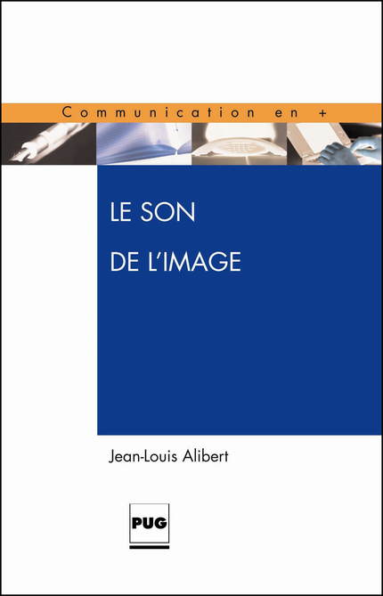 Le Son de l'image - Jean-Louis Alibert - PUG