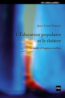 L'Education populaire et le théâtre