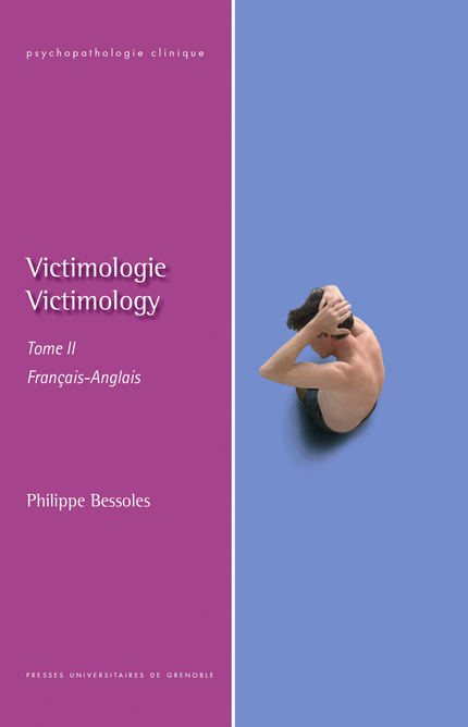 Victimologie – Tome II - Philippe Bessoles - PUG