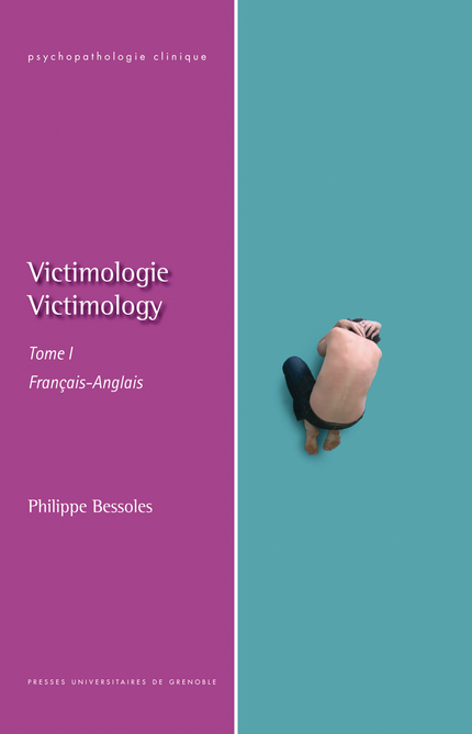 Victimologie – Tome I - Philippe Bessoles - PUG
