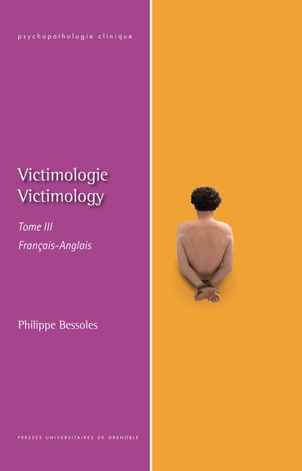 Victimologie - Tome III - Philippe Bessoles - PUG