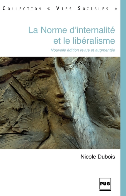 La Norme d’internalité et le libéralisme - Nicole Dubois - PUG