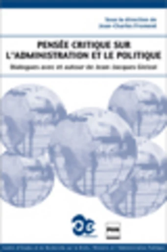 Administration et politique : une pensée critique et sans frontières -  - PUG