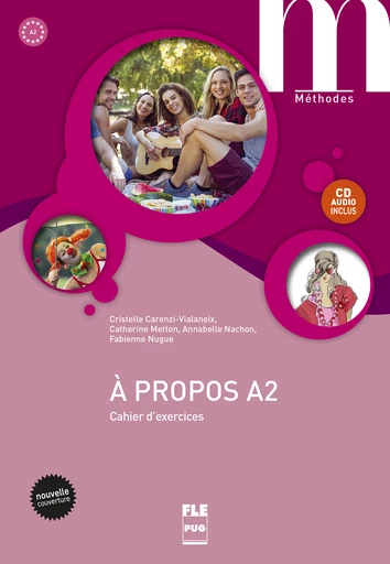 A propos A2 - Cahier d'exercices (CD inclus) - Catherine Metton, Annabelle Nachon, Fabienne Nugue, Cristelle Carenzi - PUG