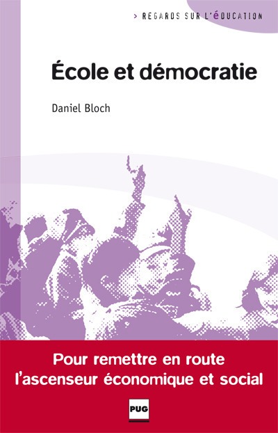 Ecole et démocratie - Daniel Bloch - PUG